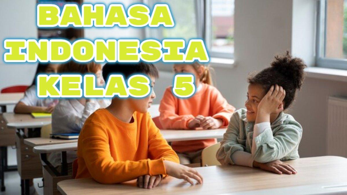 video-kunci-jawaban-PAS-Bahasa-Indonesia-Kelas-5-SD-semester-1-Kurikulum-Merdeka.jpg